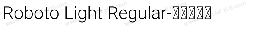 Roboto Light Regular字体转换
